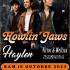HOWLIN' JAWS ● HAYLEN ● VICTOR & MELISSA // Le Réacteur